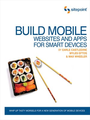 cover image of Build Mobile Websites and Apps for Smart Devices